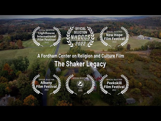 The Shaker Legacy: A Short Film