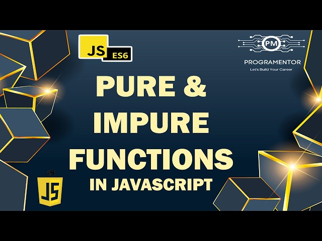 Pure and Impure Functions In JavaScript | Modern JavaScript | Advance JavaScript | JS (Hindi/Urdu)