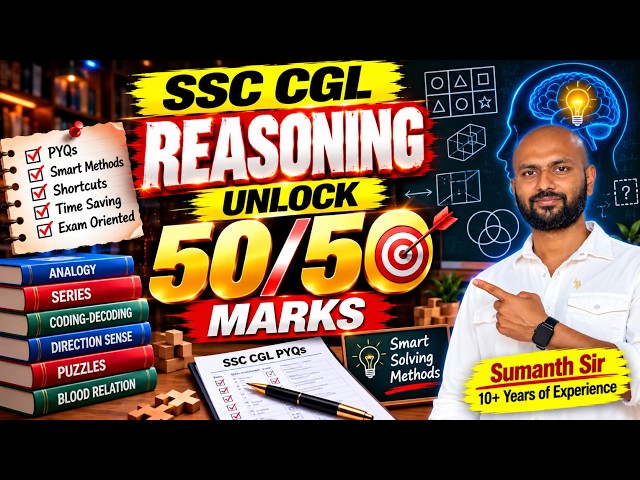 Unlock 50/50 marks in Reasoning 🎯 | SSC CGL PYQs | Smart Solving Methods