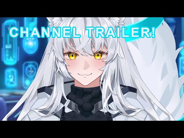 【CYBER FOX】Cipher Lunis - Channel Trailer