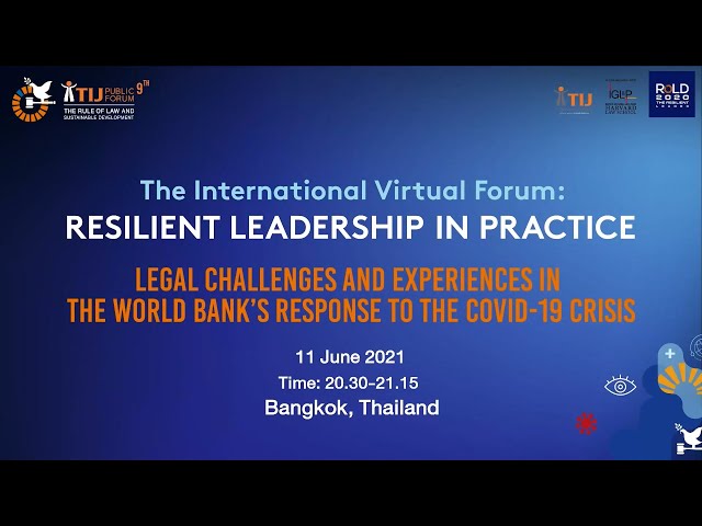 TIJ-IGLP International Virtual Workshop :  Legal Challenges and Experiences in the World Bank’s