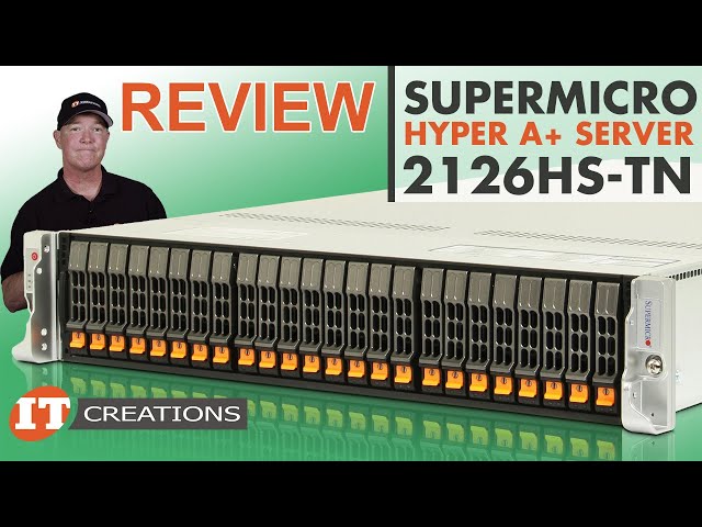 Supermicro Hyper A+ Server 2126HS-TN REVIEW | IT Creations
