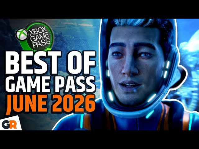 Best Games on Xbox Game Pass (June 2026)