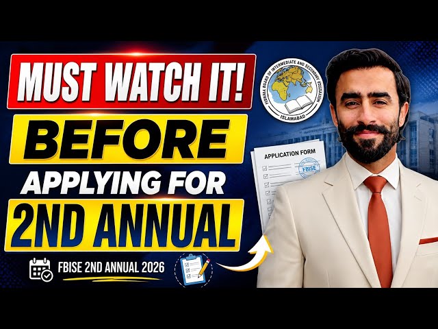 FBISE 2nd Annual 2026: Watch This Before You Apply! | Complete Online Application Guide