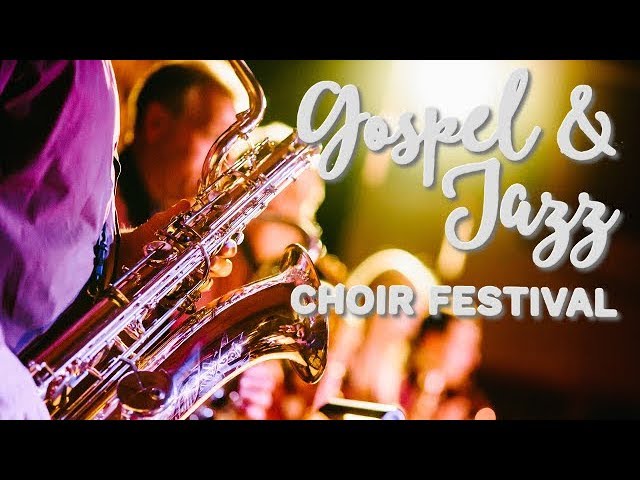 Gospel & Jazz Choir Festival