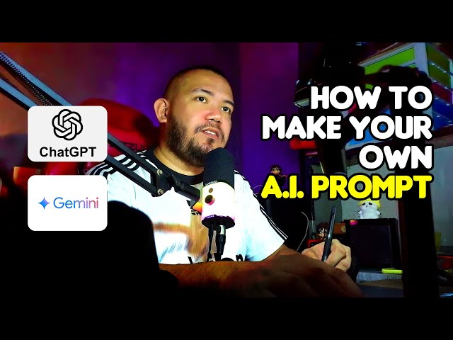 How to create your own prompt! ChatGPT and Gemini (Tagalog)