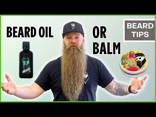 When To Use Beard Oil And Beard Balm | What's The Difference? (2025)