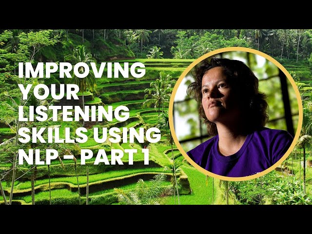Improving your listening skills using NLP - 1