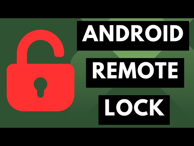How to Lock Your Android Device Remotely in Case it's Stolen or Lost?