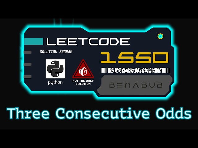 Three Consecutive Odds — LeetCode #1550 | Python Algorithm Visualization