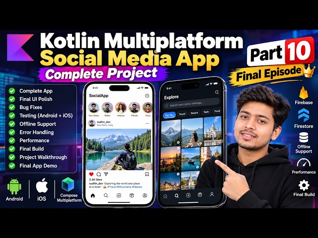 Build Social Media App with Kotlin Multiplatform | KMP Part 10 🔥 | Final App & Complete Project