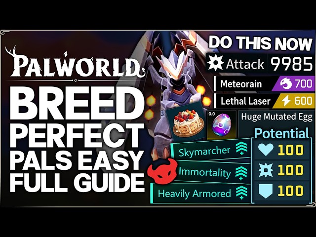 Palworld 1.0 - New ULTIMATE Pal Breeding Guide - Breed PERFECT OP Pals Fast - Best Skills & More!