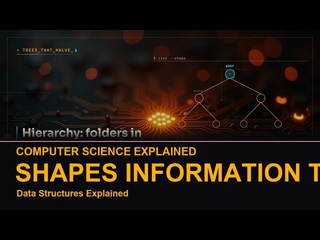 Shapes Information Takes | Data Structures Explained