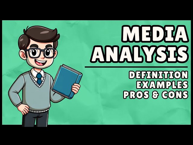 Media Analysis: Definition & Examples (Easiest Explanation)
