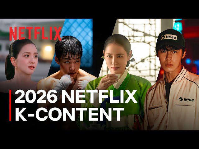 2026 Netflix K-Content Lineup | What Next? | Netflix [ENG SUB]