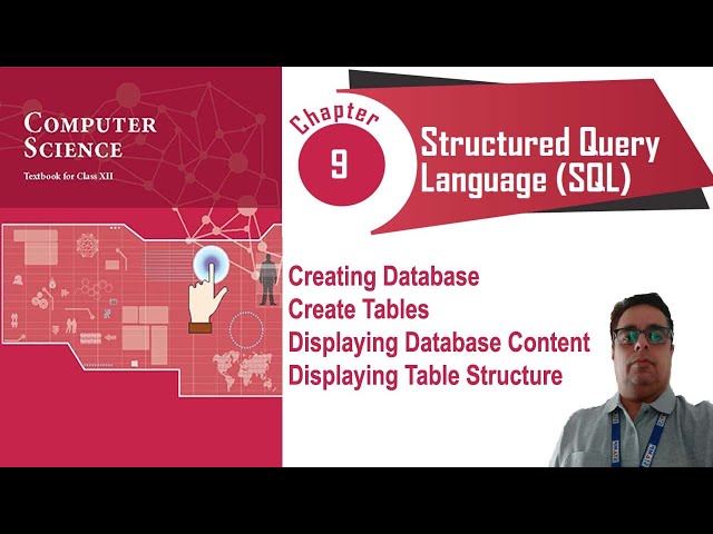 NCERT CLASS 12 CHAPTER 9 || Creating Database || Creating Tables || Displaying Database Contents