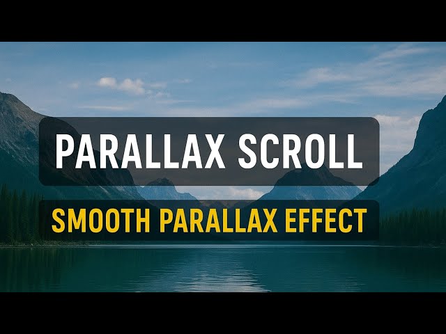 Parallax Scrolling Effect | HTML CSS