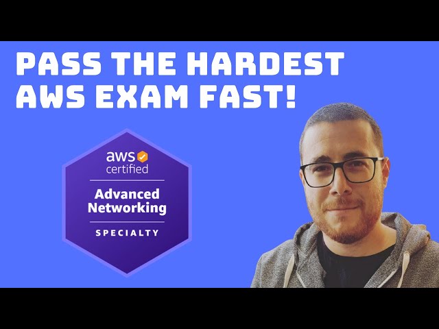 AWS Advanced Networking - Specialty (ANS-CO1): TOP Strategies for Dominating the HARDEST AWS EXAM