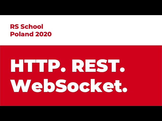 Rolling Scopes School Poland. HTTP/ REST/WebSocket