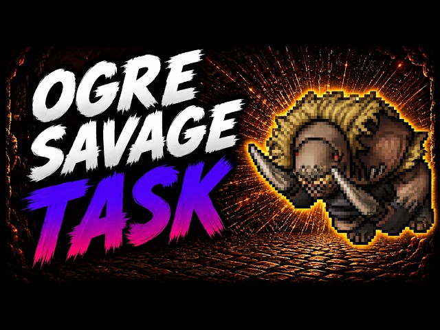 Tibia OGRE SAVAGE | Weekly Task & Bounty Task Guide