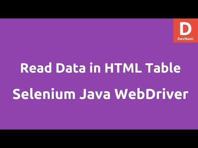 Read data in HTML Web Table Selenium WebDriver