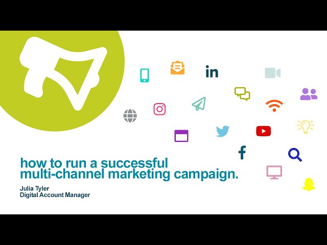 How to Run a Successful Multi-Channel Marketing Campaign