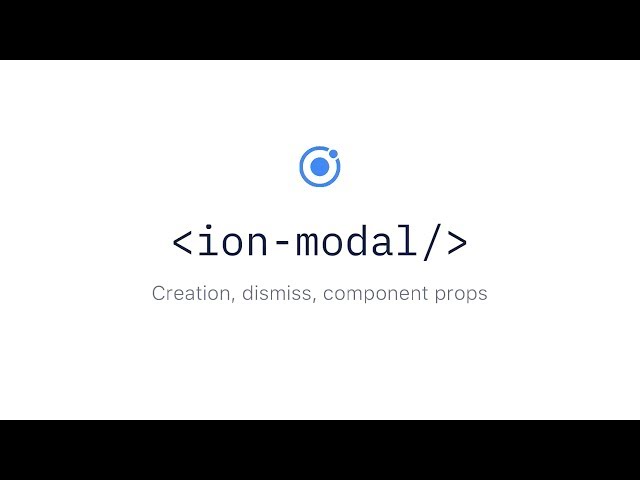 Ionic Components: Modals