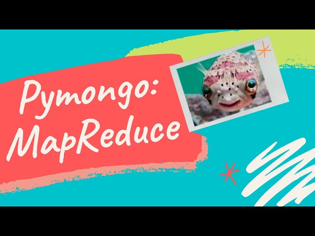 PYTHON TO MONGODB: (PyMongo) MAP REDUCE | EXPORT CSV/JSON FROM MONGO DUMP