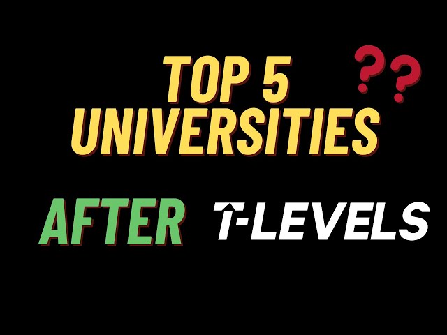 Top 5 Universities After T Level Software Development
