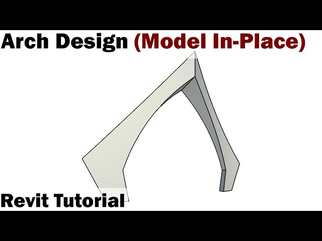 Revit Tutorial - Arch Design (Model In-Place)