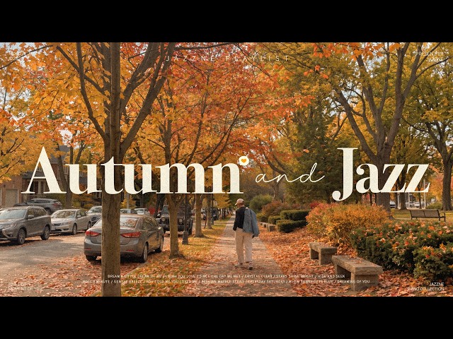 Playlist | Never Heard Autumn Jazz Like This? 🍂🧡 | Relaxing Jazz BGM | Cafe, Shop | Autumn Jazz