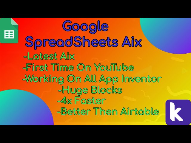 Google SpreadSheets Extension || Latest Aix || Kodular || Spreadsheet aix || Airtable