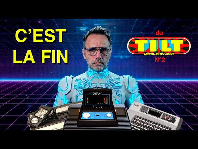 C'EST LA FIN (du Tilt n°2)