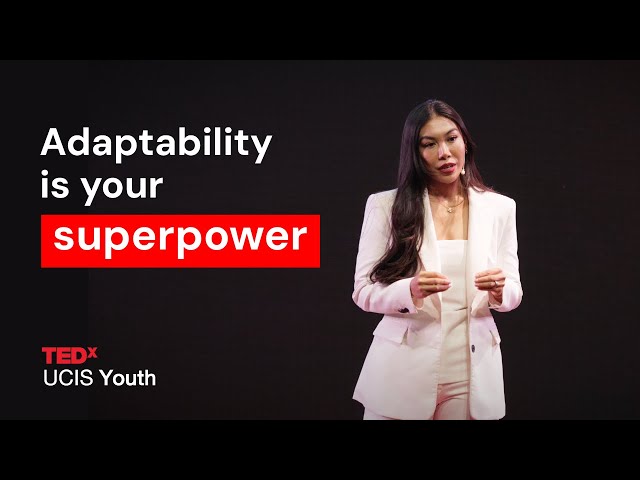 Adaptability Is Your Superpower | Linda Garmolgomut | TEDxUCIS Youth