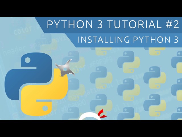 Python 3 Tutorial for Beginners #2 - Installing Python 3