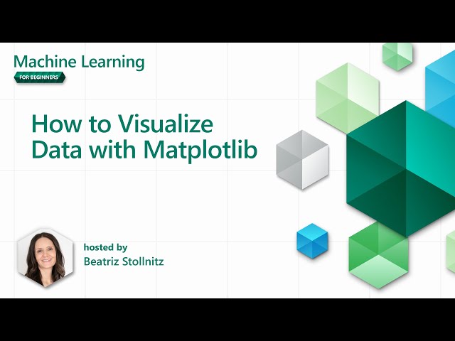How to Visualize Data with Matplotlib [Part 9] | Machine Learning for Beginners