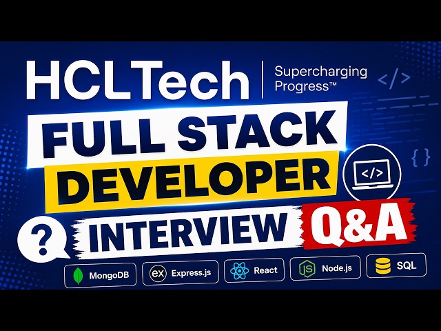HCLTech Full Stack Developer Interview Questions & Answers