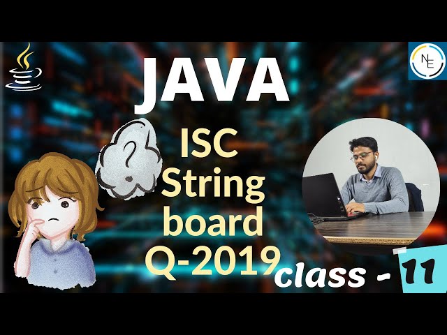 ISC String Question-2019 || Class 12th || ISC || Networkers Era || Computer Science || Kanpur