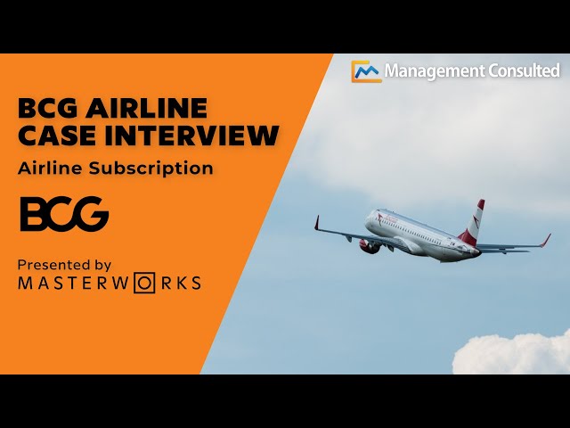 BCG Airline Case Interview: Airline Subscription