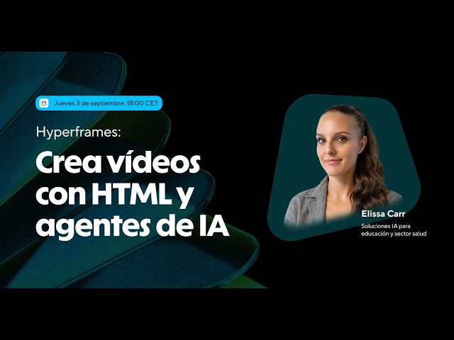 HyperFrames: crea vídeos con HTML y agentes de IA