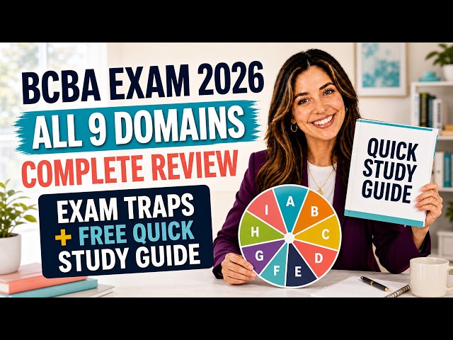 BCBA Exam 2026 Complete Review: 9 Domains + Exam Traps | Free Study Guide
