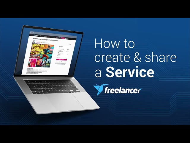 Freelancer Services - How to create and share a Service