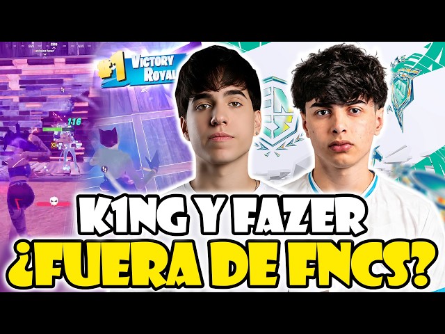 K1NG Y FAZER ¿ELIMINADOS DE LA FNCS? | ROMPEN SU RACHA HISTÓRICA