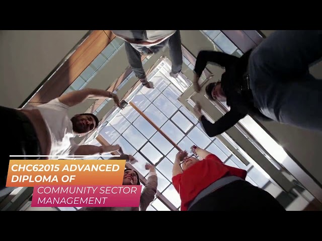 CHC62015 Advanced Diploma of Community Sector Management | Melbourne | Management  | Training |