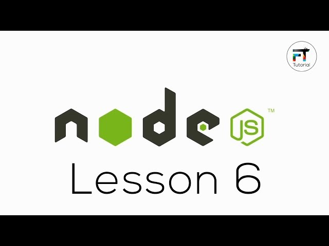 Node.js Tutorial for Beginners: lesson 6 Node Module System & Global Object