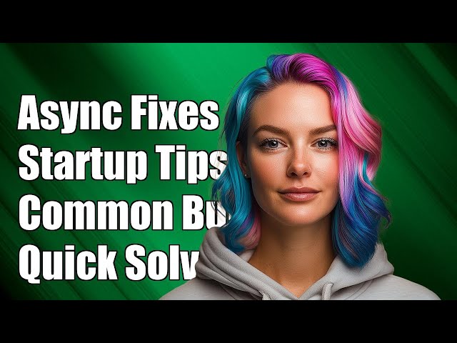 Resolving Async Issues in App Startup Scripts: Common Problems & Solutions