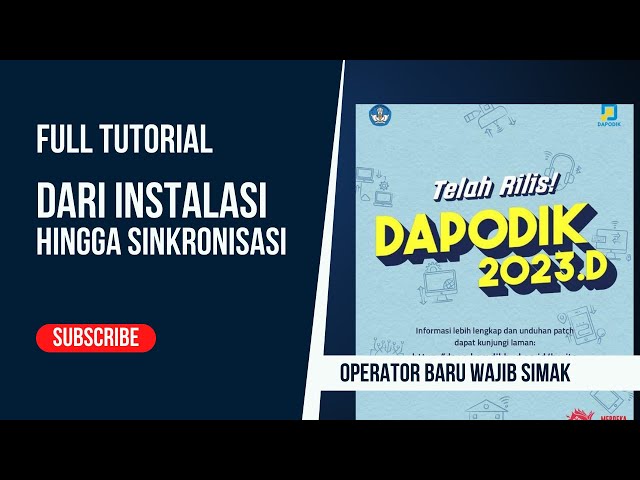 Full Tutorial, Cara Pengerjaan Dapodik 2023.d