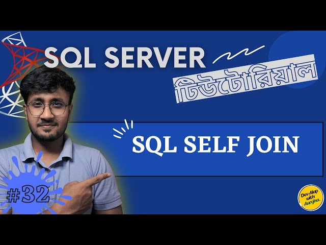 SQL Self Join | SQL Joins (Part-3) | SQL Server For Beginners - #32