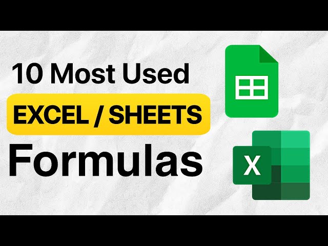 Top 10 Most Used Formulas in MS Excel and Google Sheets