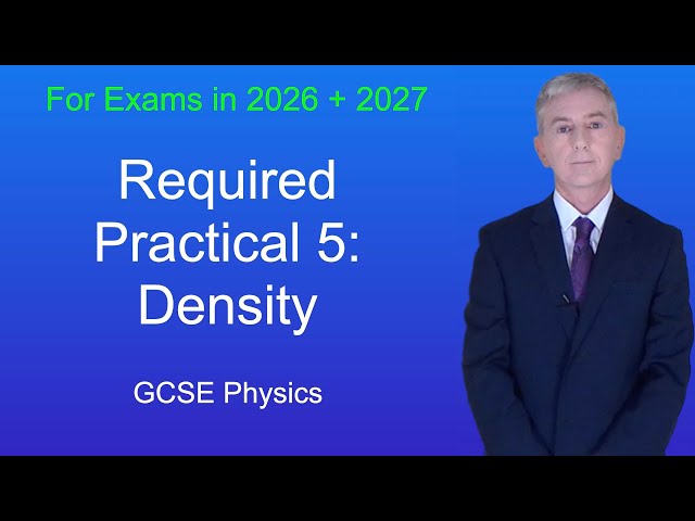 GCSE Physics Revision "Required Practical 5: Density"